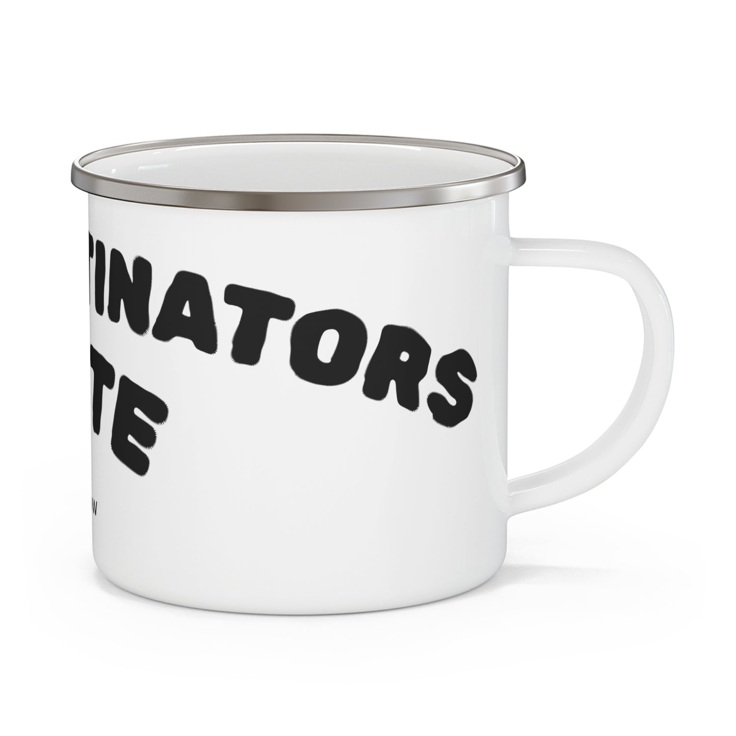 Procrastinators Unite Enamel Camping Mug